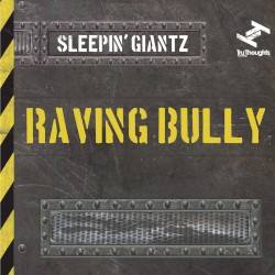 Raving Bully