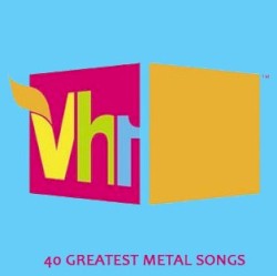 40 Greatest Metal Songs