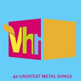 40 Greatest Metal Songs