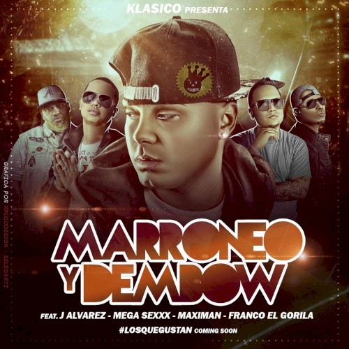 Marroneo y Dembow