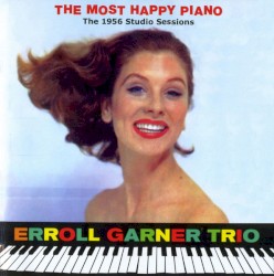 The Most Happy Piano: The 1956 Studio Sessions