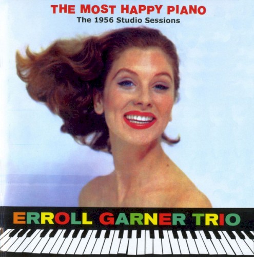 The Most Happy Piano: The 1956 Studio Sessions