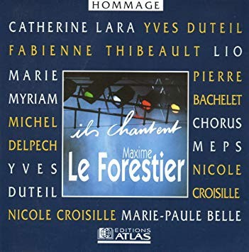 Hommage : Ils chantent Maxime Le Forestier