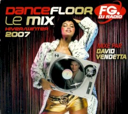 Dancefloor FG: Le Mix Hiver/Winter 2007