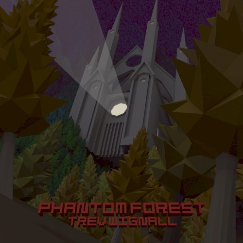 Phantom Forest