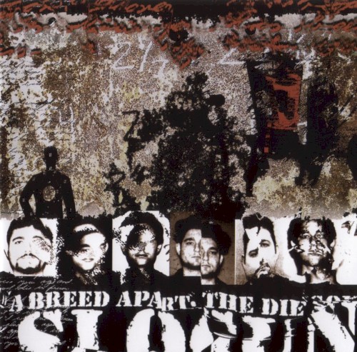 A Breed Apart / The Die Song