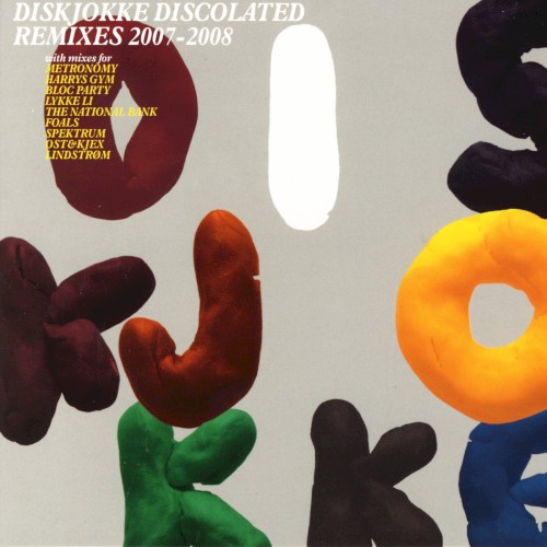 Discolated Remixes (2007–2008)