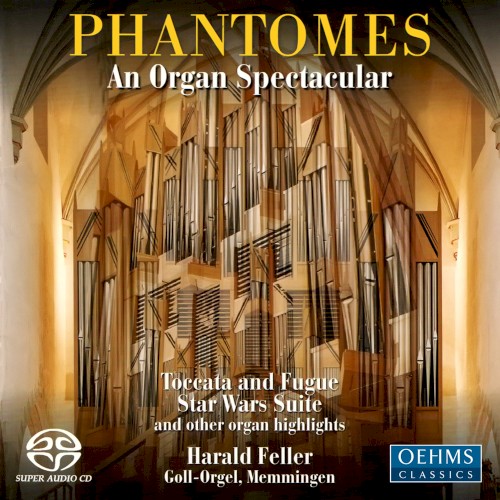 Phantômes: An Organ Spectacular