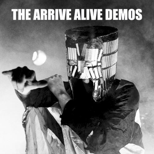 The Arrive Alive Demos
