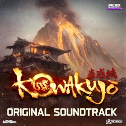 Call of Duty®: Black Ops 7 - Zombies "Kowakujō" (Original Soundtrack)