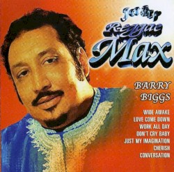 Jet Star Reggae Max - Barry Biggs
