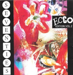 Seventies - Ecco Edition, Vol. 2