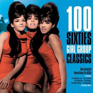 100 Sixties Girl Group Classics