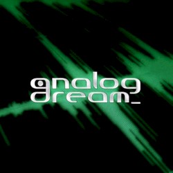 Analog Dream
