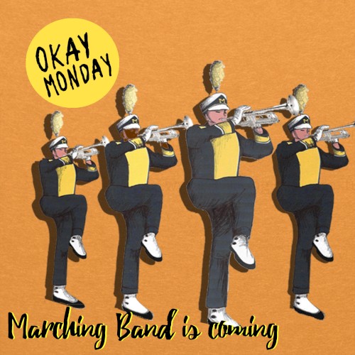 Marching Band Is Coming