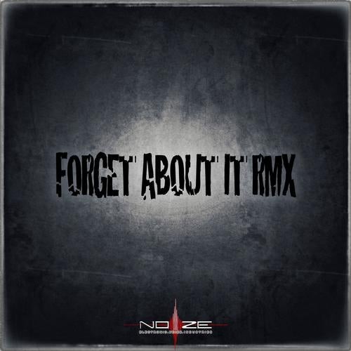Forget About It (Zetika remix)