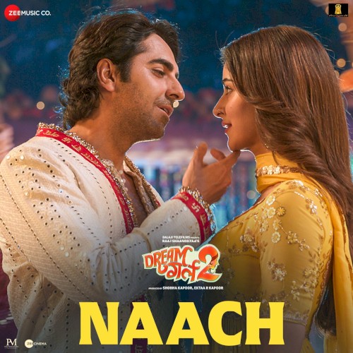 Naach (From “Dream Girl 2”)