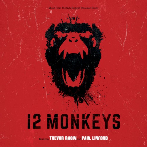 12 Monkeys: Music From the Syfy Original Series