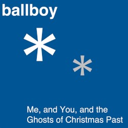 Me, and You, and the Ghosts of Christmas Past