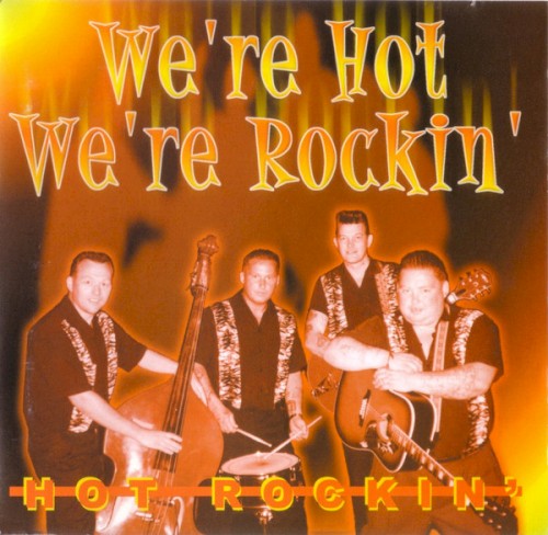 We’re Hot We’re Rockin’