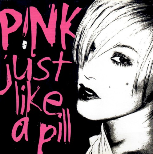 Just Like a Pill