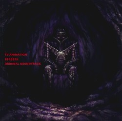 TV ANIMATION BERSERK ORIGINAL SOUNDTRACK