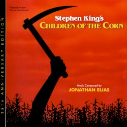 Stephen King’s Children of the Corn: Original Motion Picture Soundtrack