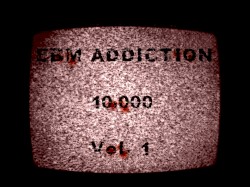 EBM Addiction 10,000, Volume 1