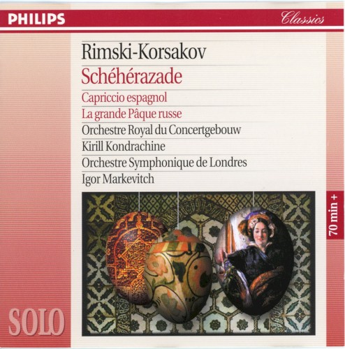 Schéhérazade / Capriccio Espagnol / La Grande Pâque Russe