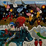 Dandelion Radio: Five Years, Volume Two