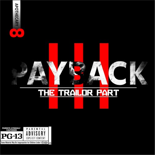 Payback (The Trailor Part III)
