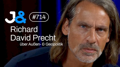 Jung & Naiv #714, „Richard David Precht über AfD, Ampel, Außen- und Geopolitik“