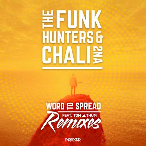 Word to Spread (Remixes)