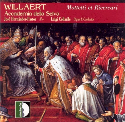 Willaert: Mottetti Et Ricercari