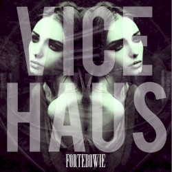 Vice Haus EP