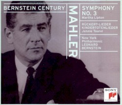Symphony No. 3 / Ruckert-Lieder / Kindertotenlieder