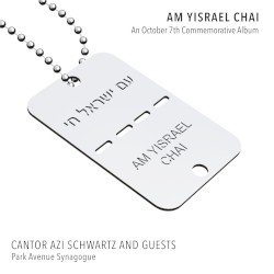 Am Yisrael Chai: An October 7th Commemorative Album