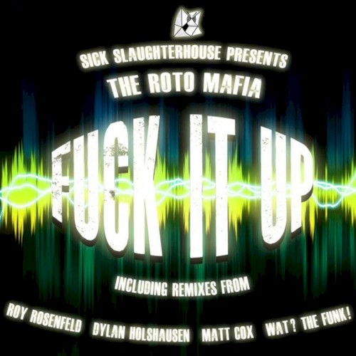Fuck It Up
