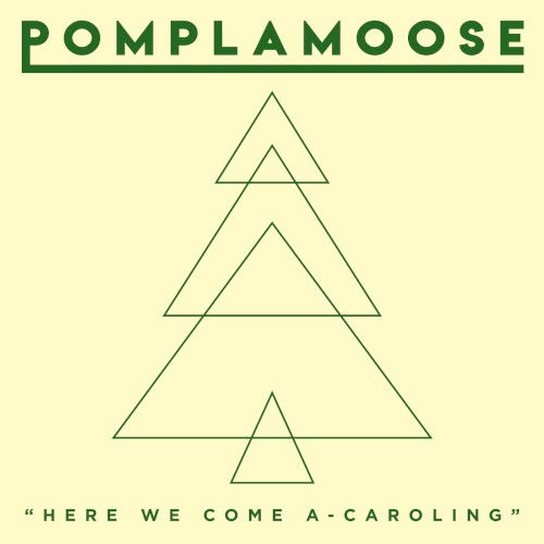 Here We Come A-Caroling