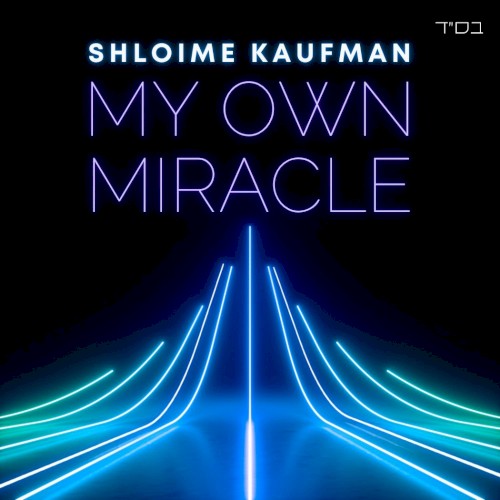 My Own Miracle