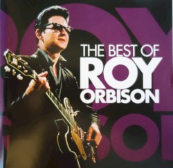 The Best Of Roy Orbison