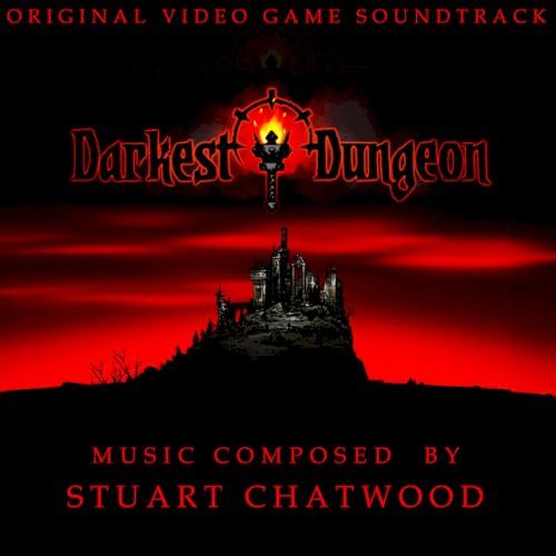 Darkest Dungeon (Original Video Game Soundtrack)