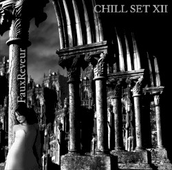FauxReveur - Chill Set XII