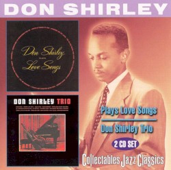 Plays Love Songs / Don Shirley Trio