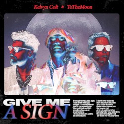 Give Me a Sign