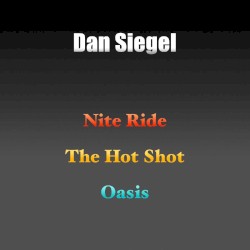 Nite Ride / The Hot Shot / Oasis