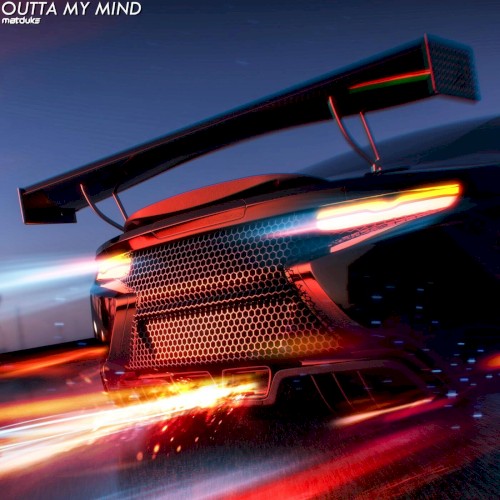 Outta My Mind (extended mix)