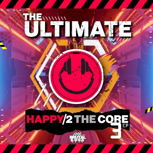 The Ultimate Happy 2 The Core EP3