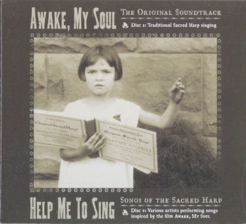 Awake, My Soul / Help Me to Sing