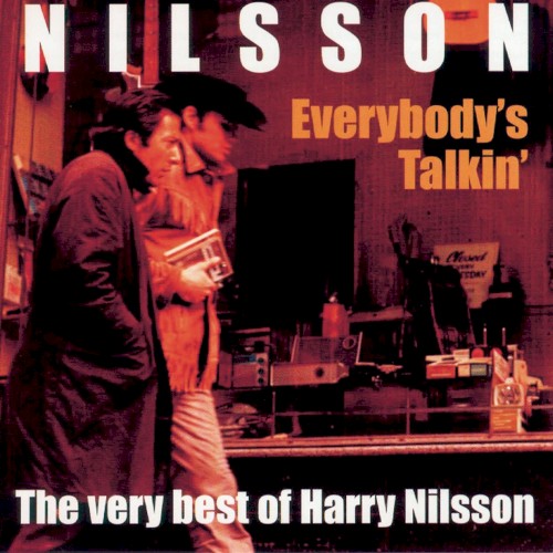 Everybody's Talkin': The Very Best of Harry Nilsson